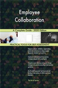 Employee Collaboration A Complete Guide - 2020 Edition