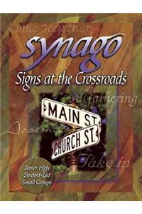 Synago Signs at the Crossroads Leader