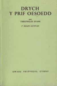 Drych y Prif Oesoedd: Pt. 1