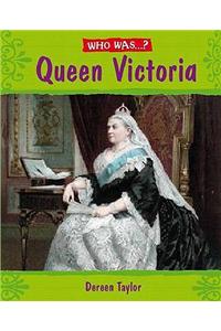 Queen Victoria?