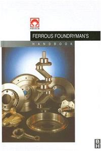 Foseco Ferrous Foundryman's Handbook