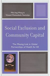 Social Exclusion and Community Capital