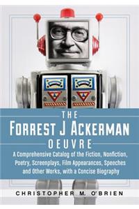 Forrest J Ackerman Oeuvre