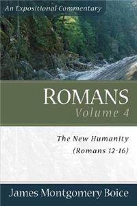 Romans – The New Humanity (Romans 12–16)