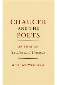 Chaucer and the Poets