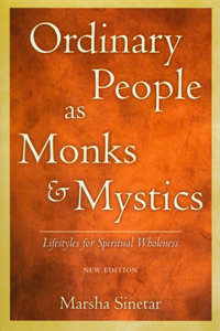 Ordinary People as Monks & Mystics (New Edition)