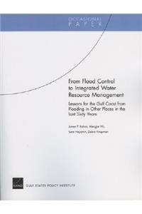 From Flood Control to Integrated Water Resource Management