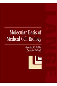 Molecular Basis of Medical Cell Biology (Lange Medical Book)