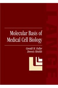 Molecular Basis of Medical Cell Biology
