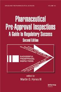 Preparing for FDA Pre-Approval Inspections