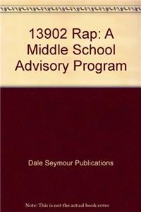 13902 Rap: A Middle School Advisory Program