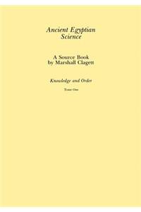 Ancient Egyptian Science, Vol. I
