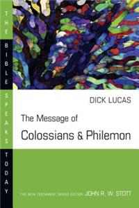 Message of Colossians and Philemon