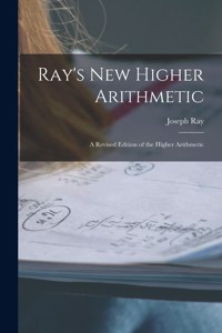 Ray's New Higher Arithmetic