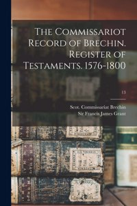 Commissariot Record of Brechin. Register of Testaments. 1576-1800; 13