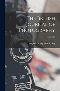 British Journal of Photography; Volume 21