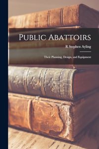 Public Abattoirs