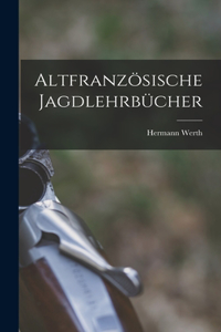 Altfranzösische Jagdlehrbücher