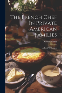 French Chef In Private American Families
