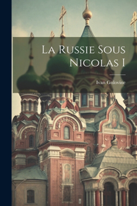 Russie Sous Nicolas I