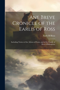 Ane Breve Cronicle of the Earlis of Ross