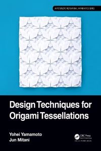 Design Techniques for Origami Tessellations