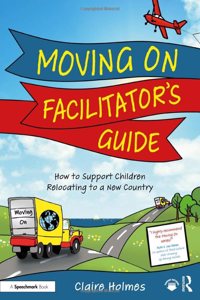 Moving on Facilitators Guide