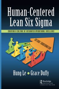 Human-Centered Lean Six SIGMA