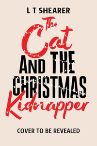 The Cat and the Christmas Kidnapper