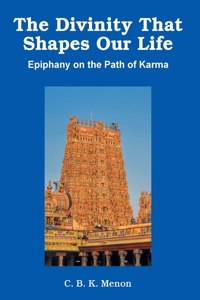 Divinity that Shapes our Life