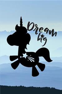 Dream Big