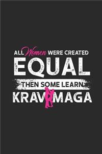All Women Were Created Equal Then Some Learn Krav Maga