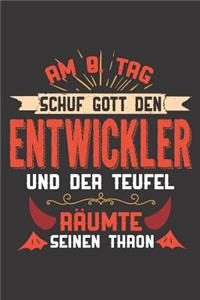 Am 8. Tag Schuf Gott Den Entwickler Und Der Teufel Räumte Seinen Thron