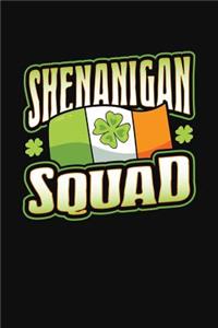 Shenanigan Squad