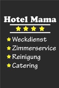 Hotel Mama Weckdienst Zimmerservice Reinigung Catering