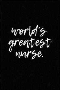 world's greatest nurse.