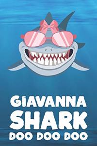 Giavanna - Shark Doo Doo Doo: Blank Ruled Personalized & Customized Name Shark Notebook Journal for Girls & Women. Funny Sharks Desk Accessories Item for Writing Primary / Kinder