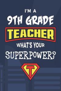 I'm A 9th Grade Teacher What's Your Superpower?