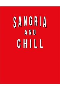 Sangria And Chill