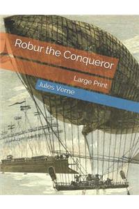 Robur the Conqueror