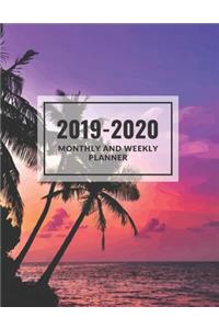 Monthly and Weekly Planner 2019-2020