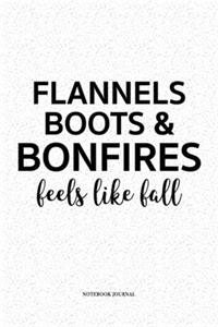 Flannels Boots & Bonfires