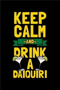 Keep Calm and Drink a Daiquiri