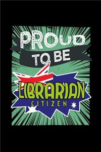 Proud to be librarian citizen