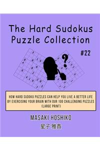The Hard Sudokus Puzzle Collection #22