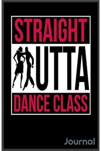 Straight Outta Dance Class Journal