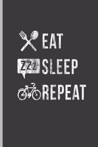 Eat Sleep Repeat