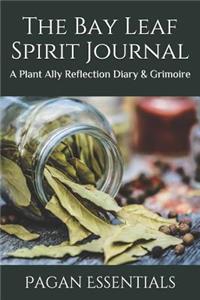 The Bay Leaf Spirit Journal