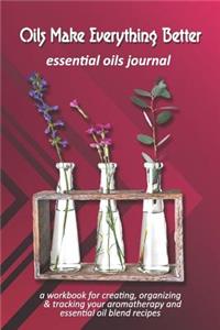 Oils Make Everything Better
