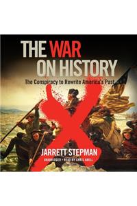 War on History Lib/E